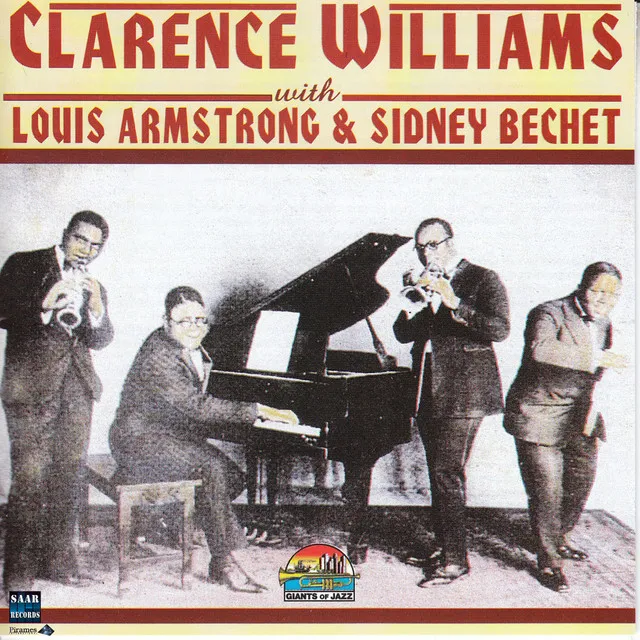 Clarence Williams featuring Louis Armstrong & Sidney Bechet