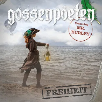 Freiheit by Gossenpoeten