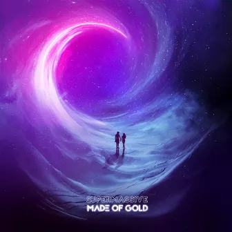 Made Of Gold by Supermassive