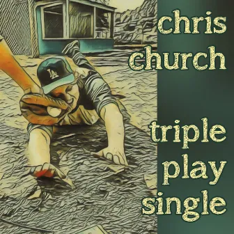 Triple Play Single by Chris Church