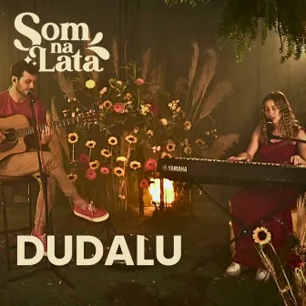 Dudalu (Ao Vivo no Som na Lata) by Som na Lata