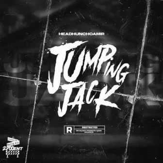 JUMPING JACK by HeadHuncho Amir