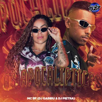 AS APOCALIPTICAS by DJ Pietra