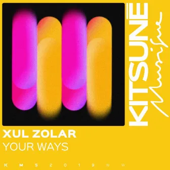 Your Ways by Xul Zolar