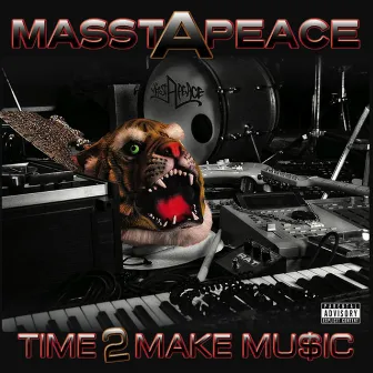 Time 2 Make Music by Masstapeace