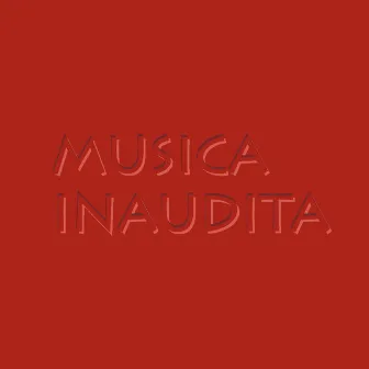 Musica Inaudita II by Carmina Slovenica