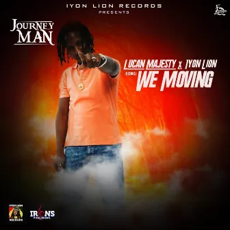 We Moving by Iyon Lion