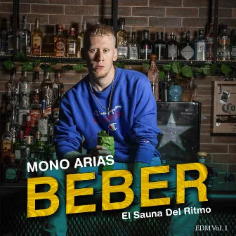 Beber by Mono Arias