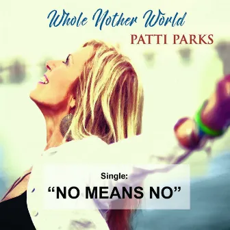 No Means No by Patti Parks