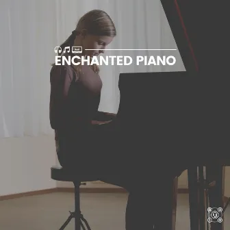 Enchanted Piano by Gentle Piano Music