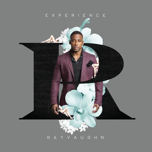 Experience Rayvaughn