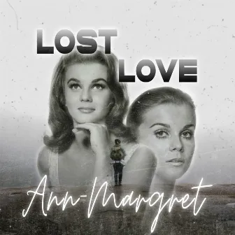 Lost Love by Ann-Margret