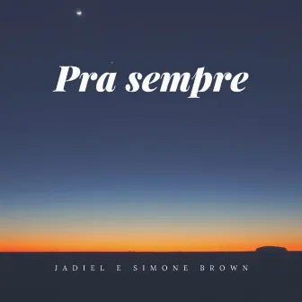 Pra Sempre by Jadiel