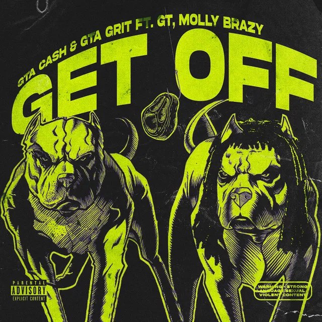 Get Off (feat. G.T. & Molly Brazy)