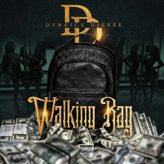 Walking Bag by Derrick Diesel