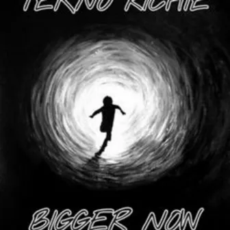 Bigger Now by Tekno Richie