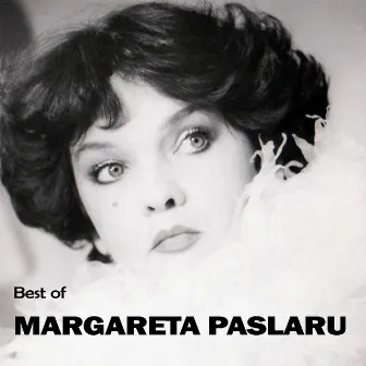 Margareta Paslaru - Best of by Margareta Paslaru