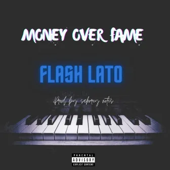 Money over Fame by Flash Lato