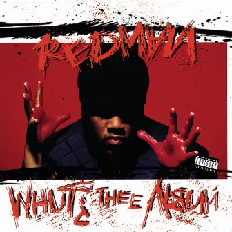 Whut? Thee Album by Redman