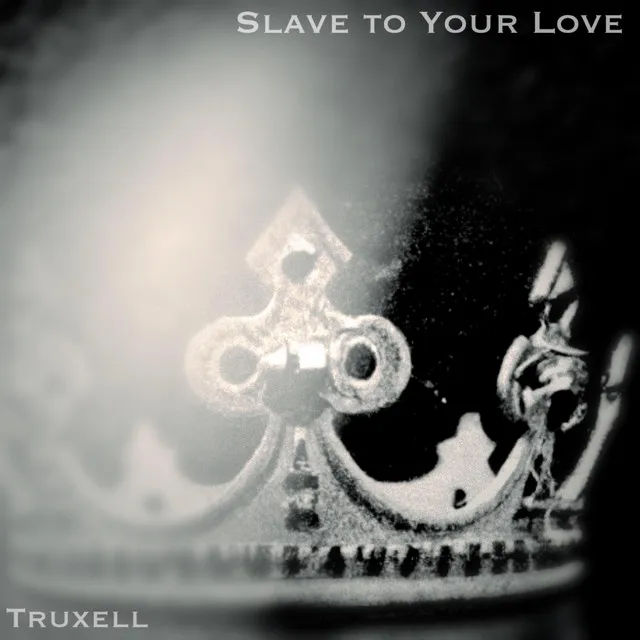 Slave to Your Love