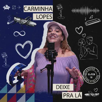 Deixe Pra Lá by Carminha Lopes