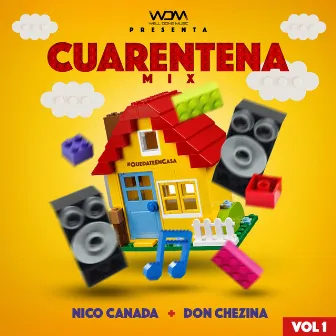 Cuarentena Mix, Vol. 1 by Nico Canada