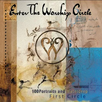 First Circle (Remastered) by Enter The Worship Circle