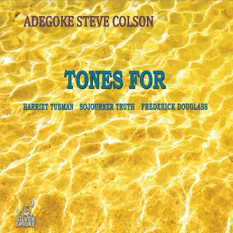 Tones For by Adegoke Steve Colson