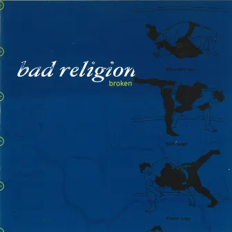 Broken by Bad Religion