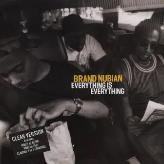 Everything is Everything by Brand Nubian