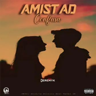 Amistad Confusa by Urbanmusic504