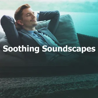 Soothing Soundscapes by Deep Sleep Solution