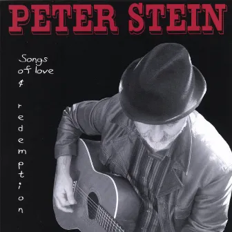 Songs of love and redemption by Peter Stein