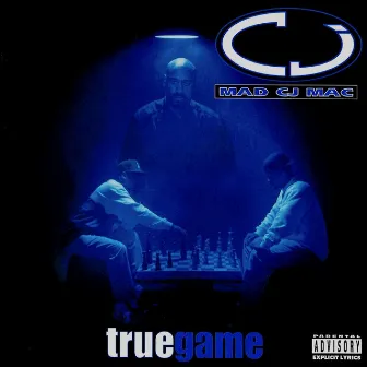 True Game by Mad CJ Mac