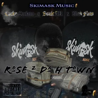 Rose to da H-town by Sonic Ar15