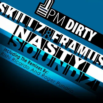 Nasty Soundz by Skillz & Framus