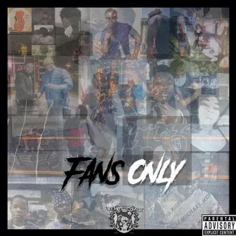 FANS ONLY by Tru ID