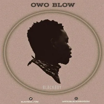 Owo Blow by Blackboy