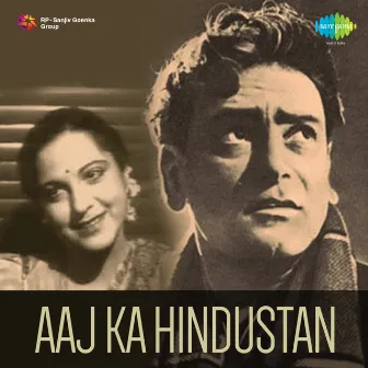 Aaj Ka Hindustan (Original Motion Picture Soundtrack) by D. N. Madhok