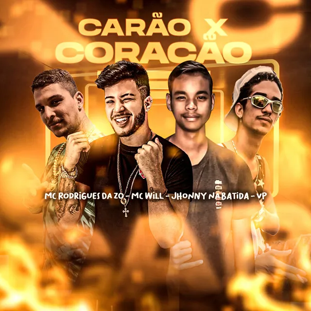 Carão X Coração