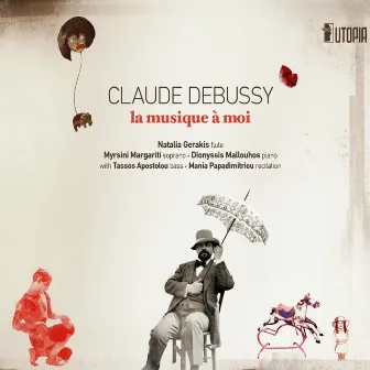 Debussy: La musique à moi by Myrsini Margariti