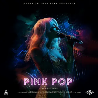 Pink Pop by Songs To Your Eyes