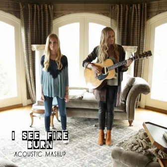 I See Fire, Burn (Acoustic Mashup) by Megan Davies