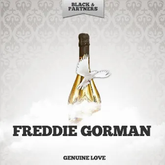 Genuine Love by Freddie Gorman