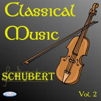 Franz Schubert : Classical Music, Vol.2 by Olga Wolf