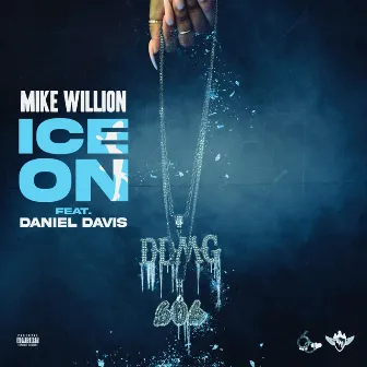 ICE ON by Mike Willion