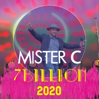 7 Billion 2020 by Mister C