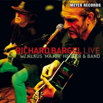 Live by Richard Bargel