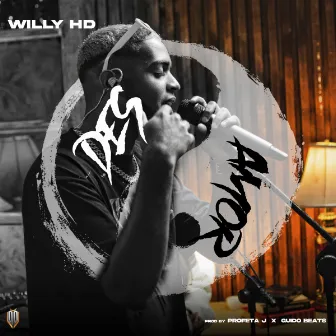 Des Amor (Live) by Willy HD