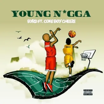 Young Nigga by Byrd StayLow